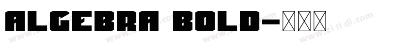 Algebra Bold字体转换